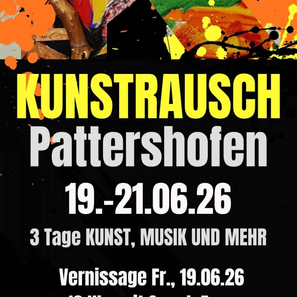 Flayer zum Kunstrausch Pattershofen von 19.-21. Juni 2026